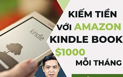 Khóa Học Kiếm Tiền Online Với Amazon Kindle Book $ 1000 Mỗi Tháng