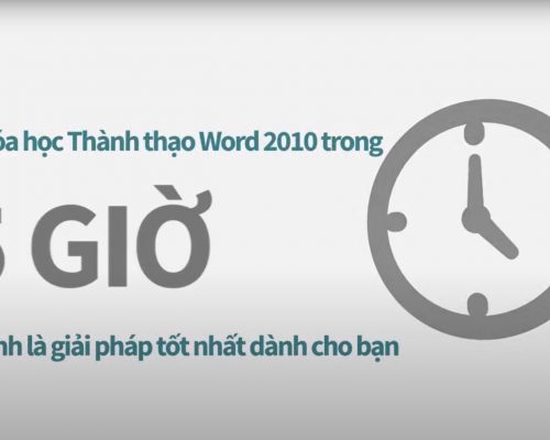 Thành thạo Word 2010 trong 5 giờ – Nguyễn Văn Hòa