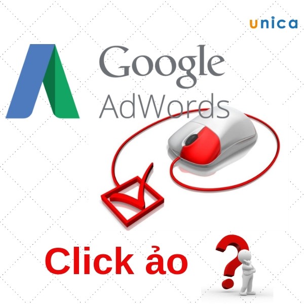 Thế nào là click ảo quảng cáo Google Adwords?